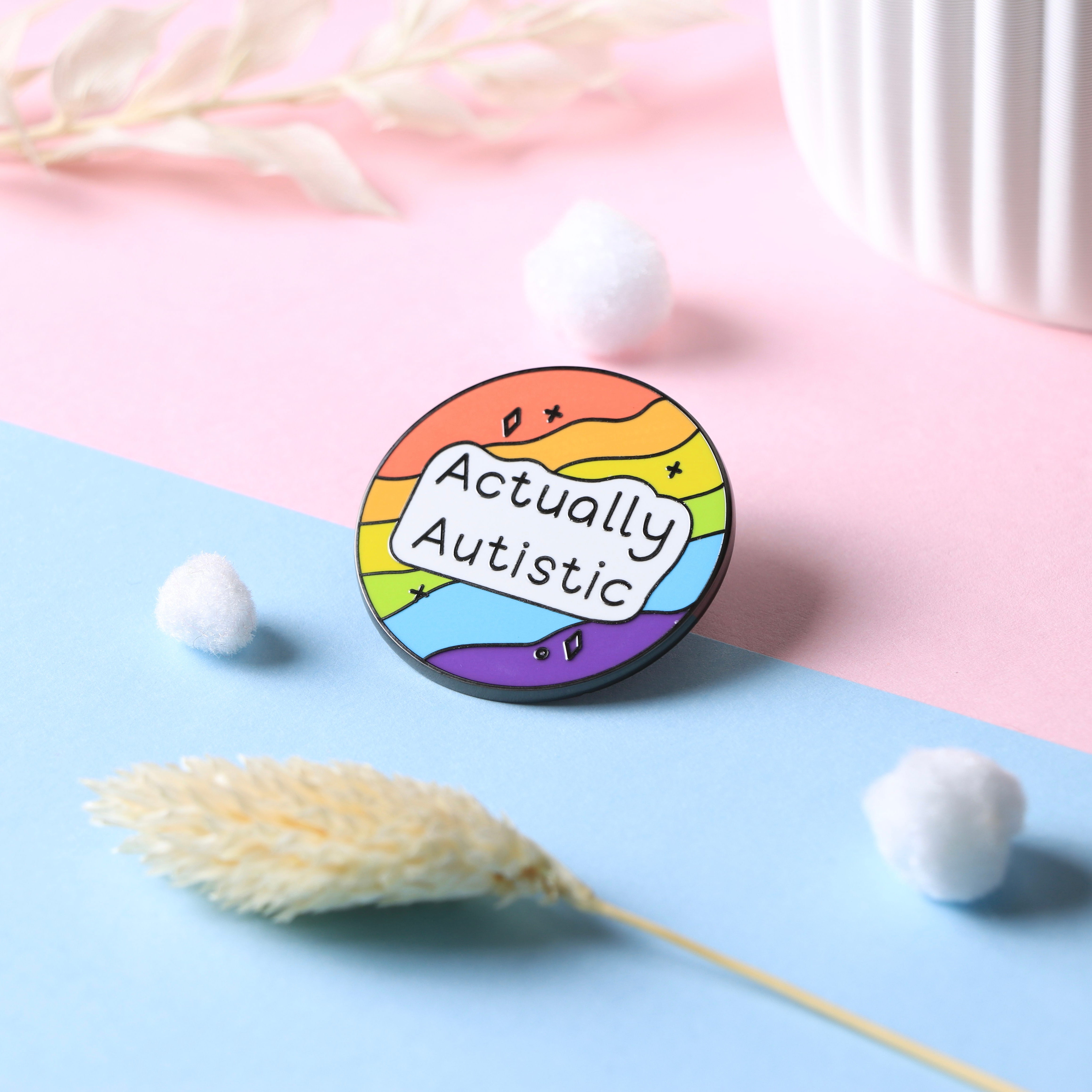 "Actually Autistic" Pin